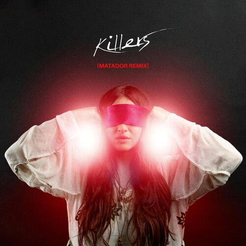 Killers (Matador Remix)_poster_image