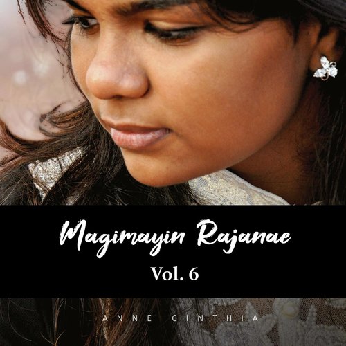 Magimayin Rajanae, Vol. 6