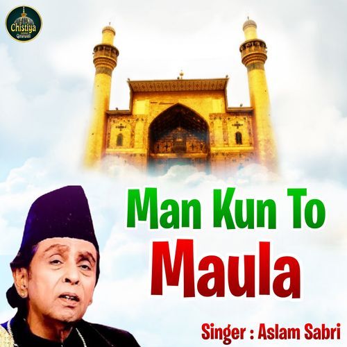 Man Kun To Maula