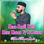 Mere Kamli Walia Mere Maran Ty Aa Javain