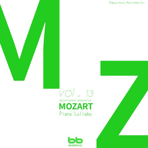 Mozart Piano Lullaby, Vol. 13 (Classical Lullaby,Prenatal Care,Prenatal Music,Pregnant Woman,Baby Sleep Music,Pregnancy Music)