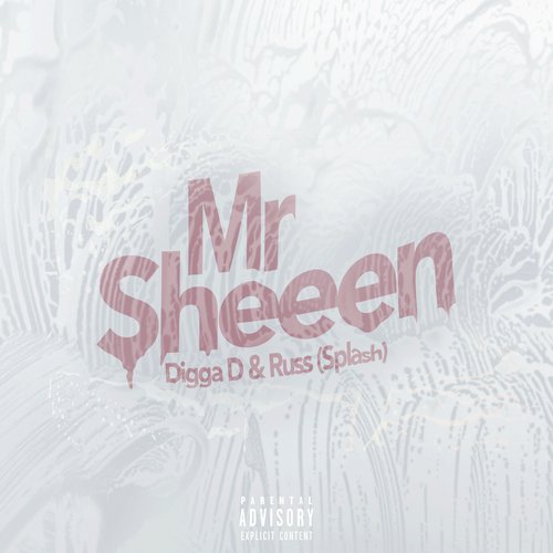 Mr Sheeen (Digga D x Russ splash)_poster_image