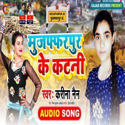 Muzaffarpur Ke Katni