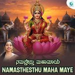Namasthesthu Maha Maye