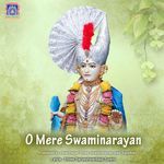 O Mere Swaminarayan