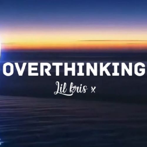 Overthinking