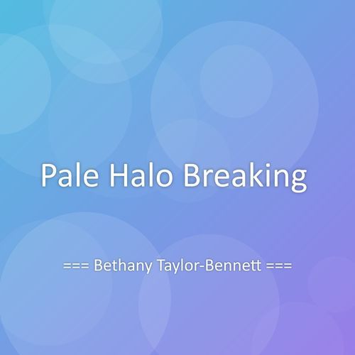 Pale Halo Breaking