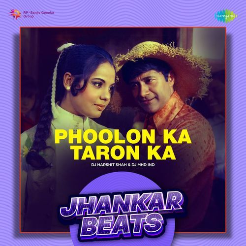 Phoolon Ka Taron Ka - Jhankar Beats