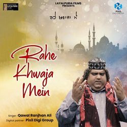 Rahe Khwaja Mein