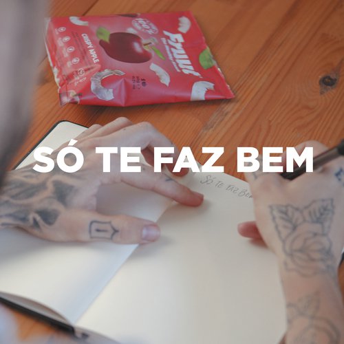 Só Te Faz Bem