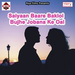 Saiyaan Bare Pardesi