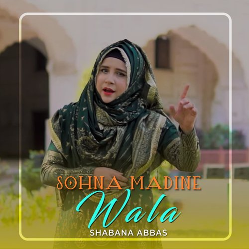 Sohna Madine Wala