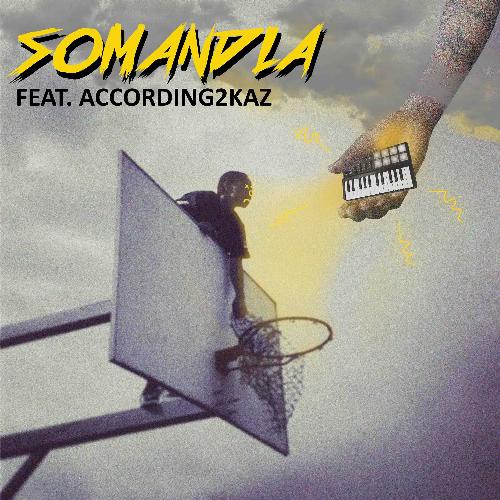 Somandla (feat. According2kaz)_poster_image