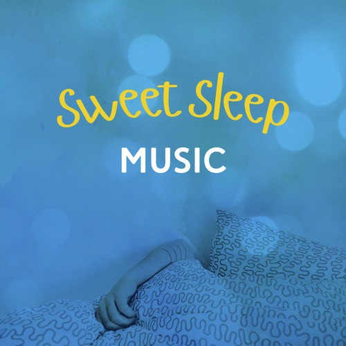 Sweet Sleep Music