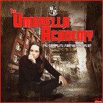 The Umbrella Academy - The Complete Fantasy Playlist