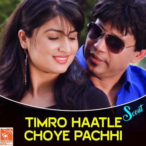 Timro Haat Le Choye Pachhi (From &quot;Scout&quot;)_poster_image