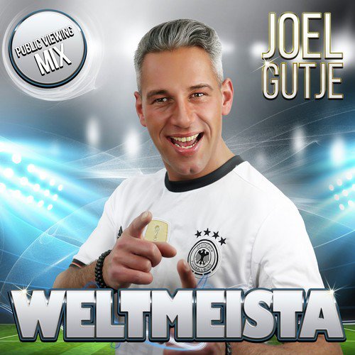 Weltmeista (Public Viewing Mix)