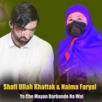 Ya Che Mayan Darbande Na Wai