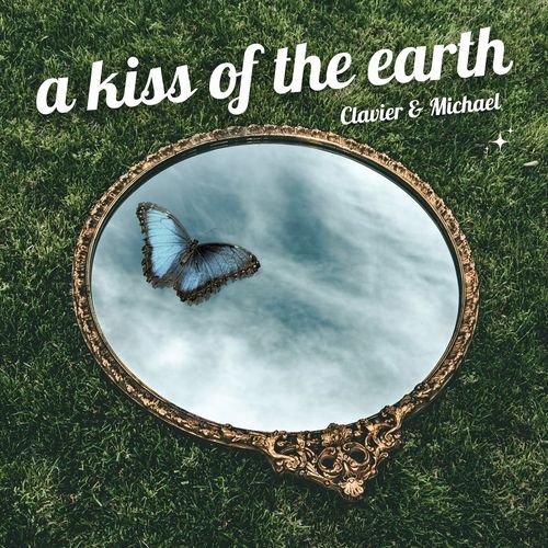 a kiss of the earth