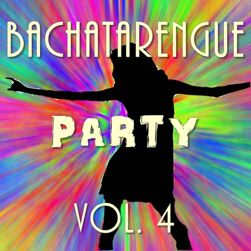 Bachatarengue Party, Vol. 4_poster_image