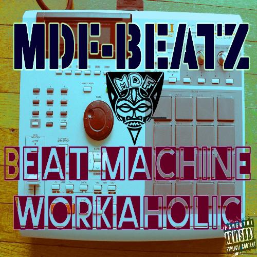 Beatmachine Workaholic
