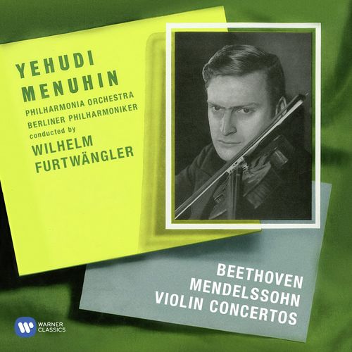 Beethoven &amp; Mendelssohn: Violin Concertos
