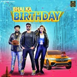 Bhai Ka Birthday-NwMRRUMCB14