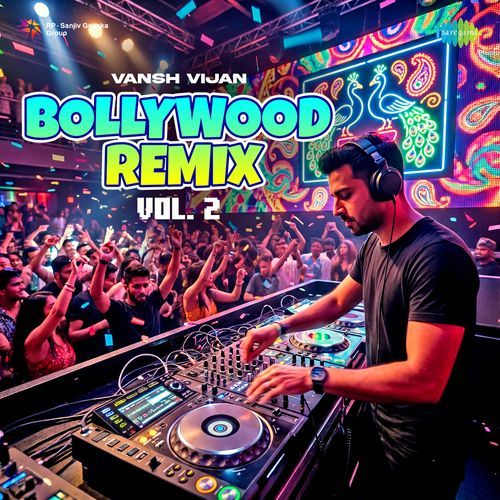 Bollywood Remix Vol. 2