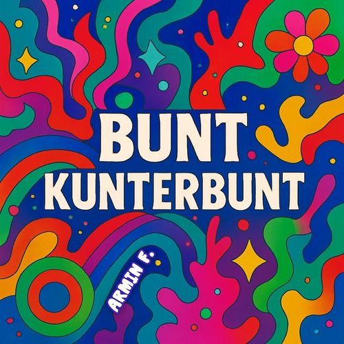 Bunt - Kunterbunt cover art