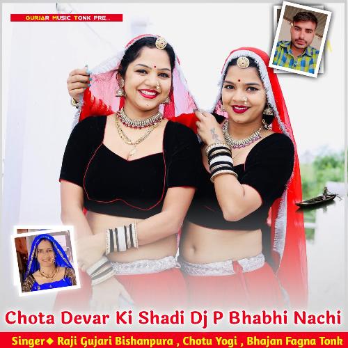 Chota Devar Ki Shadi Dj P Bhabhi Nachi