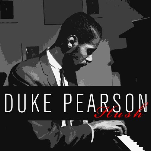 Duke Pearson: Hush