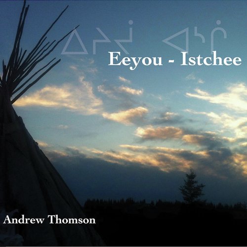 Eeyou - Istchee