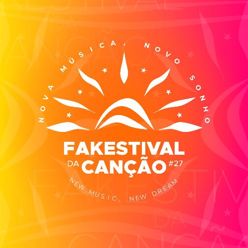 Fakestival Da Canção 27: Nova Música, Novo Sonho_poster_image