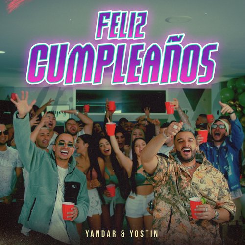 Feliz Cumpleaños Lyrics - Feliz Cumpleaños - Only on JioSaavn