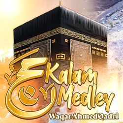 Hajj Kalam Medley-IF00AiR9WWw