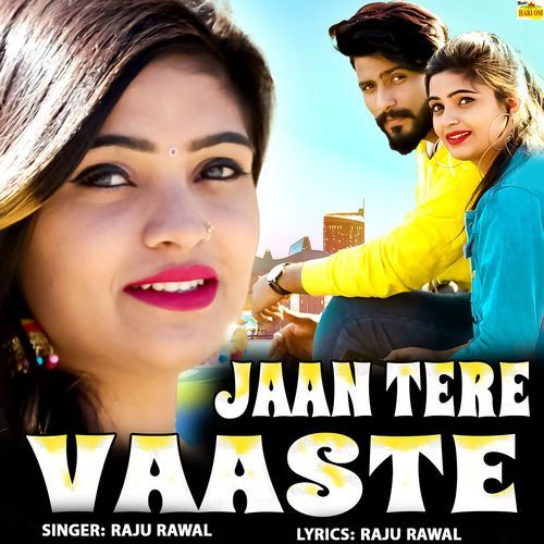 Jaan Tere Vaaste