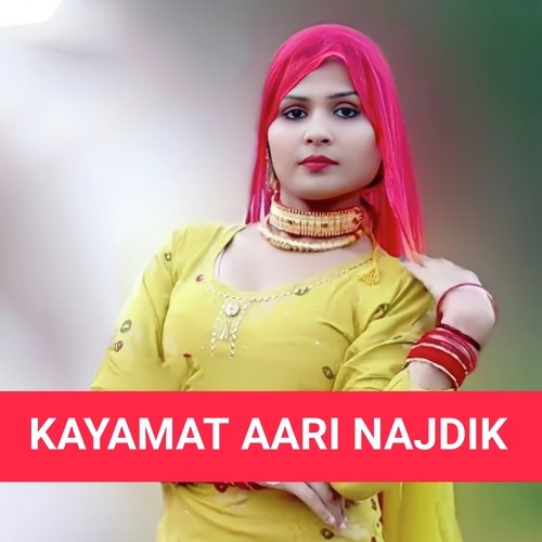 Kayamat aari najdik