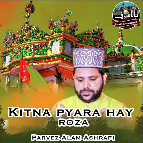 Kitna Pyara Hay Roza