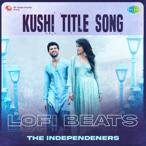 Kushi (Title Song) - Lofi Beats