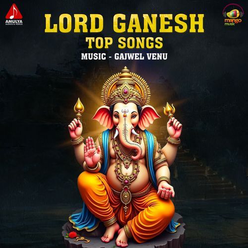 Lord Ganesh Top Songs