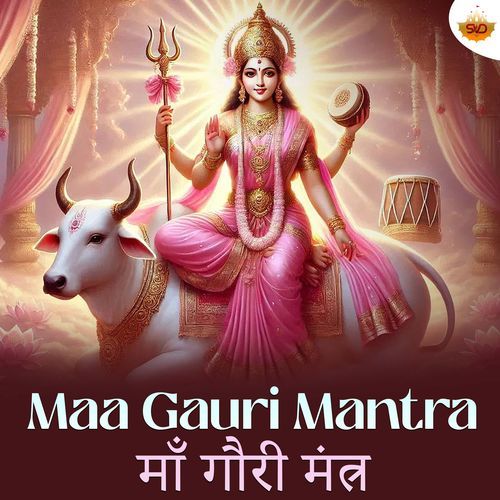 Maa Gauri Mantra