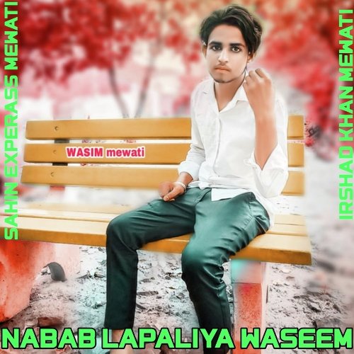 Nabab Lapaliya Waseem