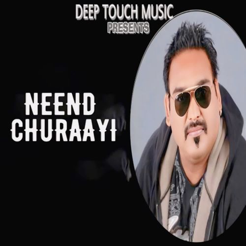 Neend Churaayi