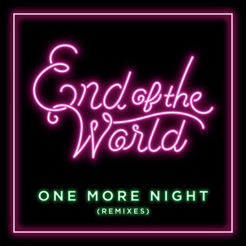 One More Night (Remixes) - EP_poster_image