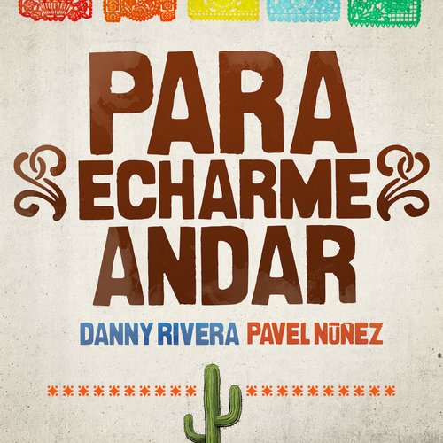 Para Echarme Andar_poster_image