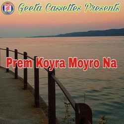 Prem Koyra Moyro Na-MRk9Z0VERks