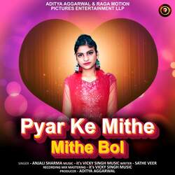 Pyar Ke Mithe Mithe Bol-QgUCRCYBWUI