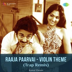 Raaja Paarvai - Violin Theme (Trap Remix)-BRg8Q0FlXFE