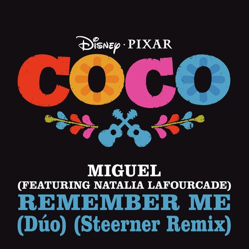 Remember Me (Dúo) (From &quot;Coco&quot; / Steerner Remix)_poster_image