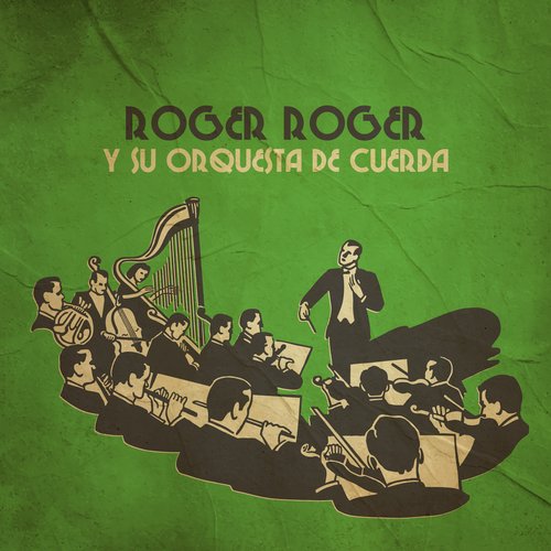Roger Roger Y Su Orquesta De Cuerda